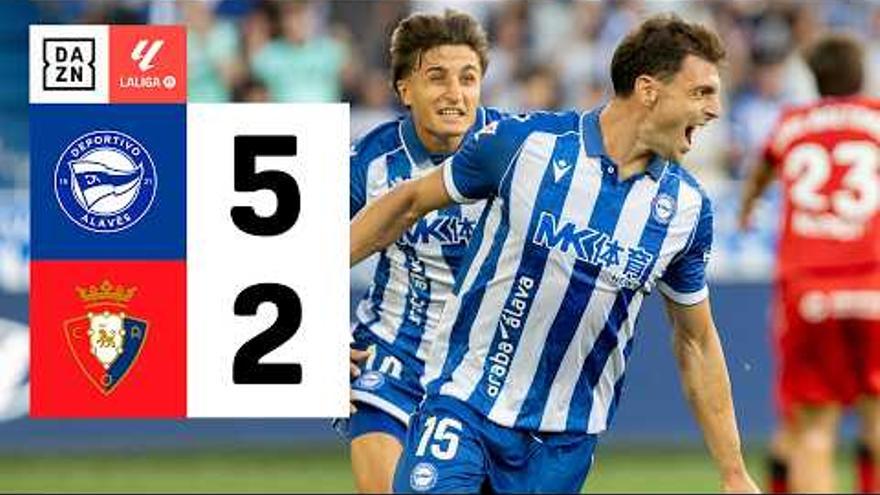 Alavés 5 - Osasuna 2, vídeo resumen con los goles y mejores jugadas