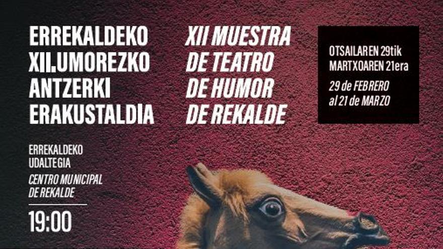 Bilboko Udalak antolatutako Errekaldeko Umorezko Antzerki Erakustaldia bueltatuko da otsailaren 29tik aurrera