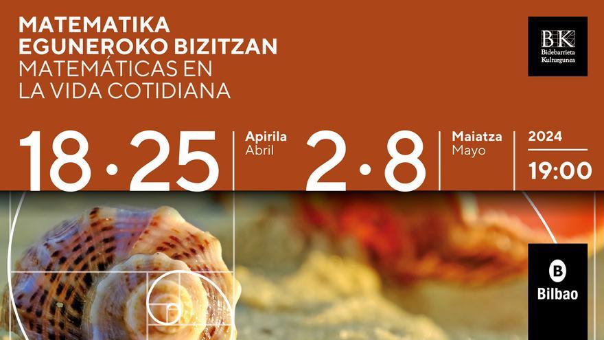 Bidebarrieta Kulturguneak &#039;Matematika egoneroko bizitzan&#039; zikloaren edizio berri bat jasoko du