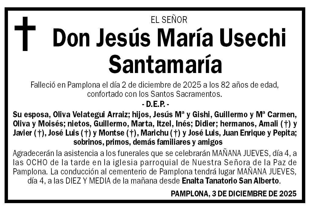 Jesús María Usechi Santamaría