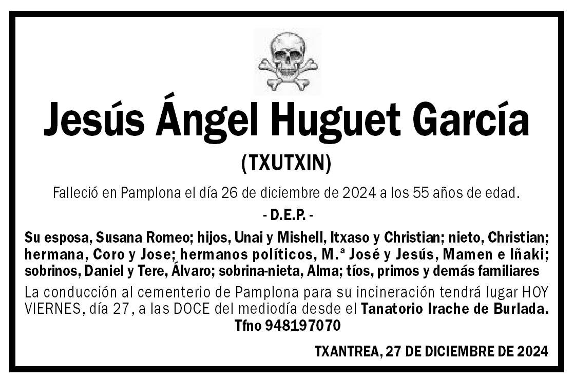 Jesús Ángel Huguet García
