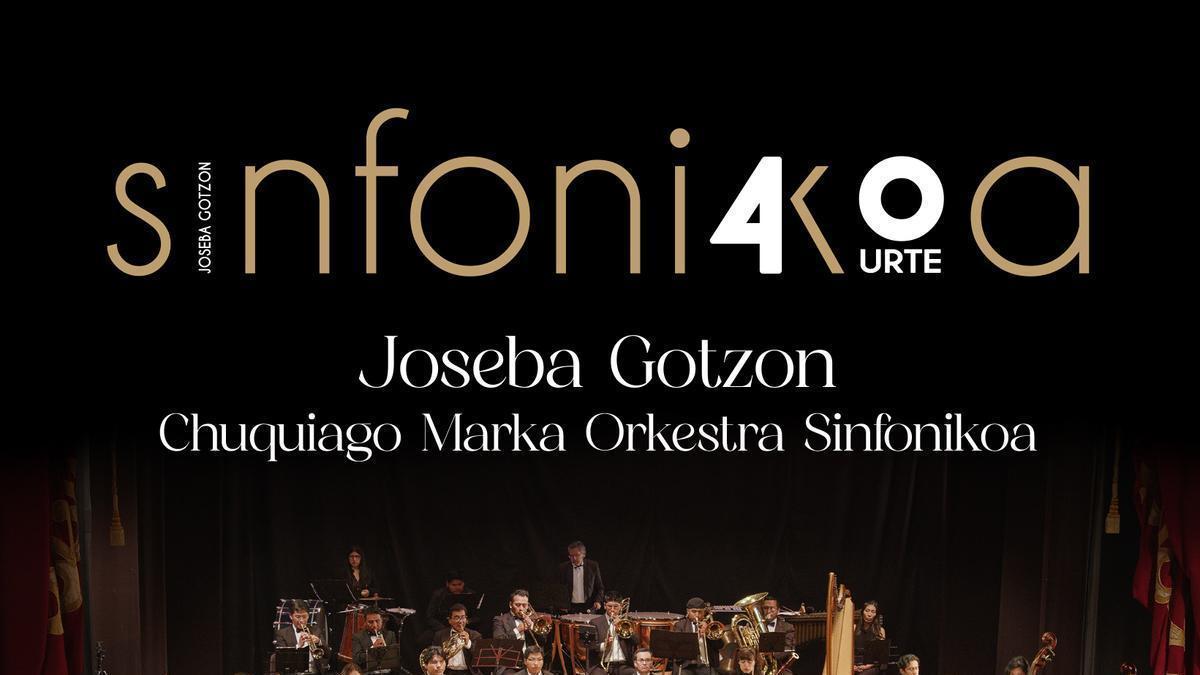 Joseba Gotzon, 40 Sinfonikoa