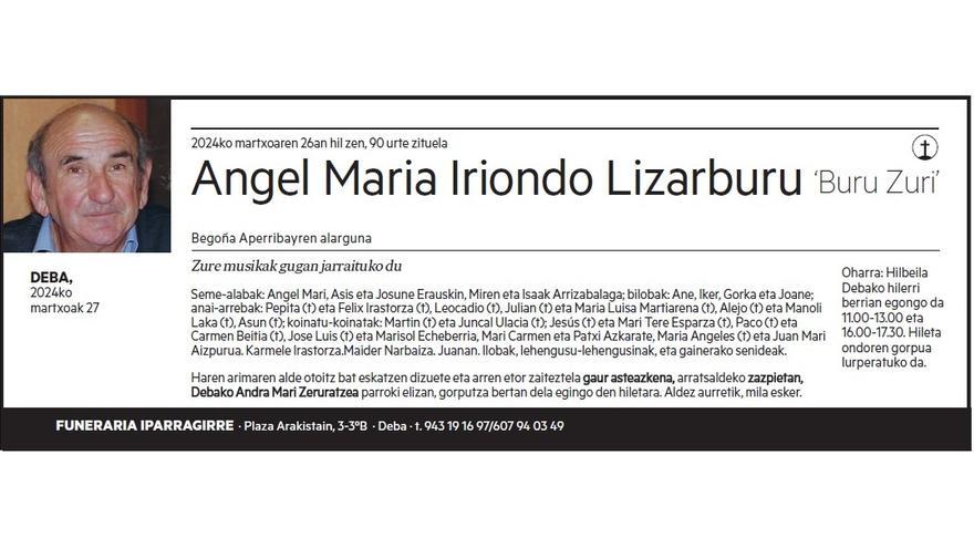 ANGEL MARIA IRIONDO LIZARBURU