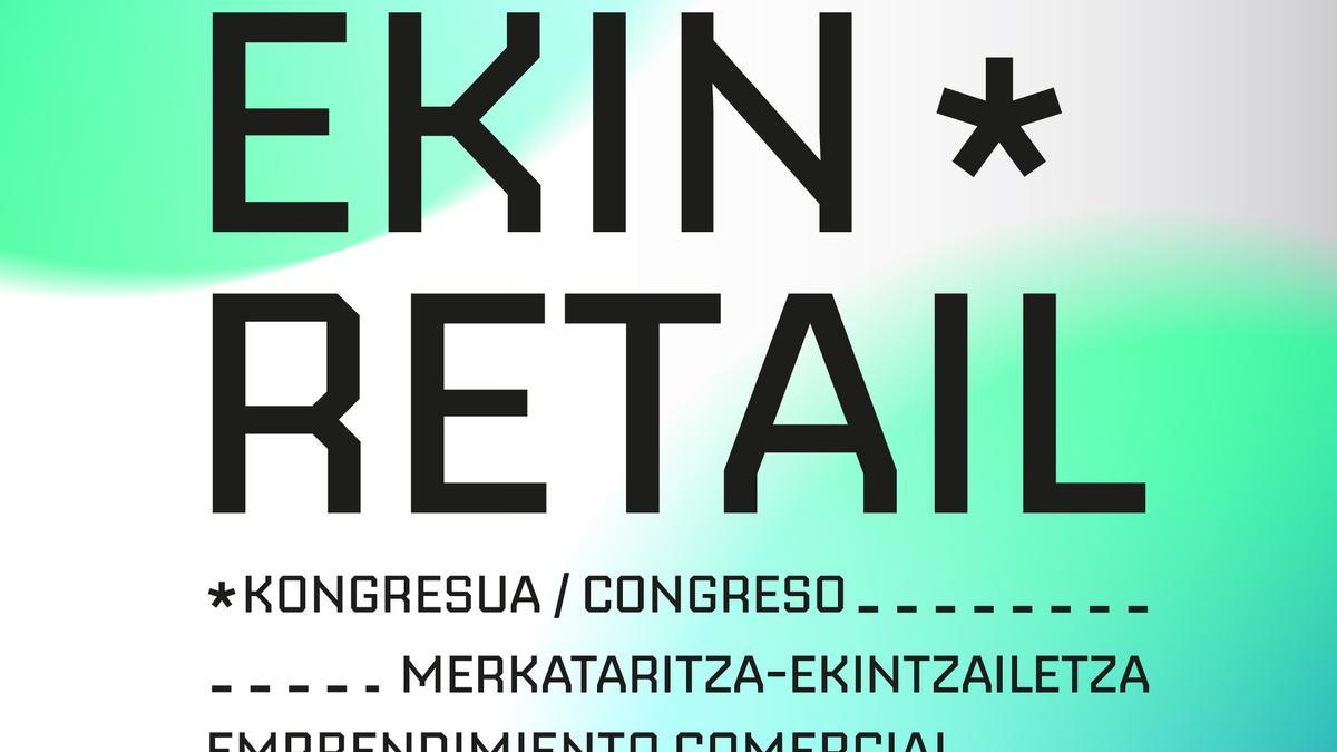 ‘Ekin Retail’ biltzarraren kartela.