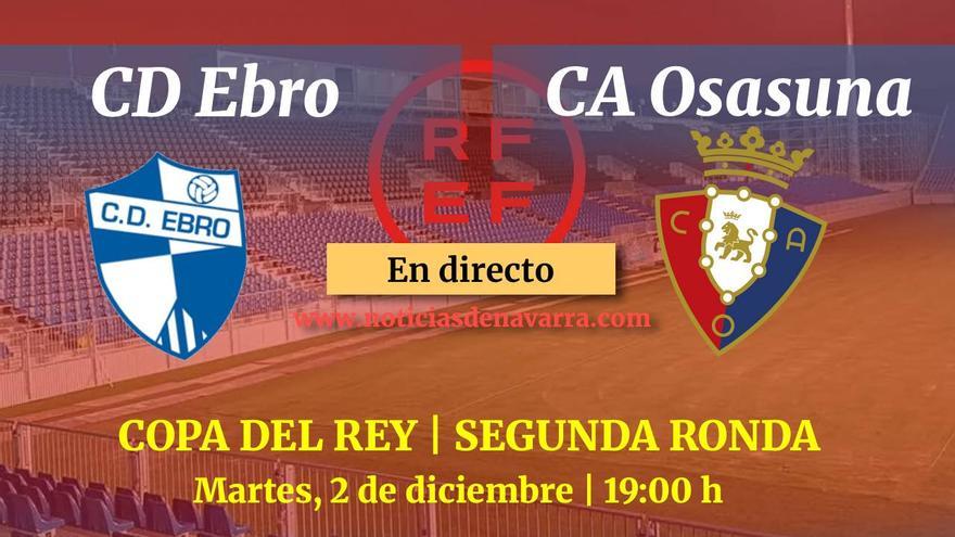 CD Ebro - Osasuna, en directo: Pedroarena, titular