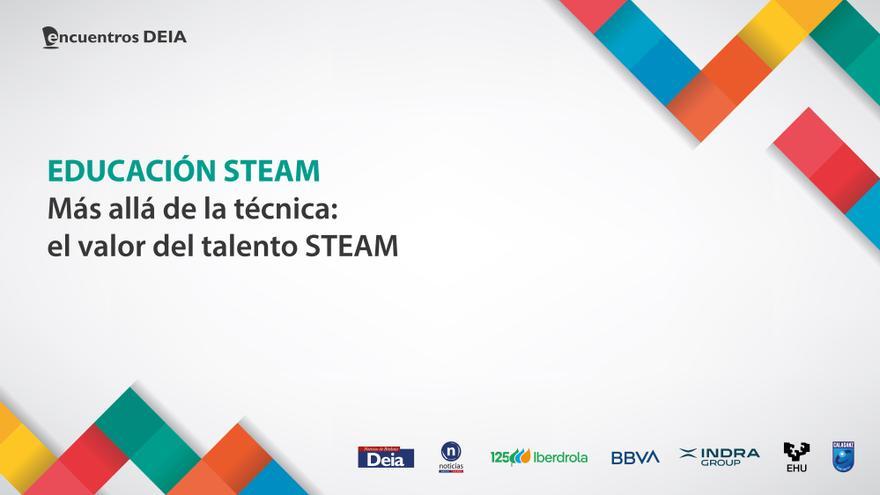 Sigue en directo el encuentro 'Más allá de la técnica: el valor del talento STEAM'