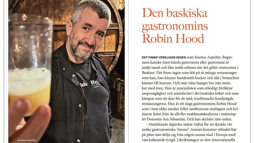 Steven Ekholm: &quot;Josema Azpeitia es el Robin Hood vasco&quot;