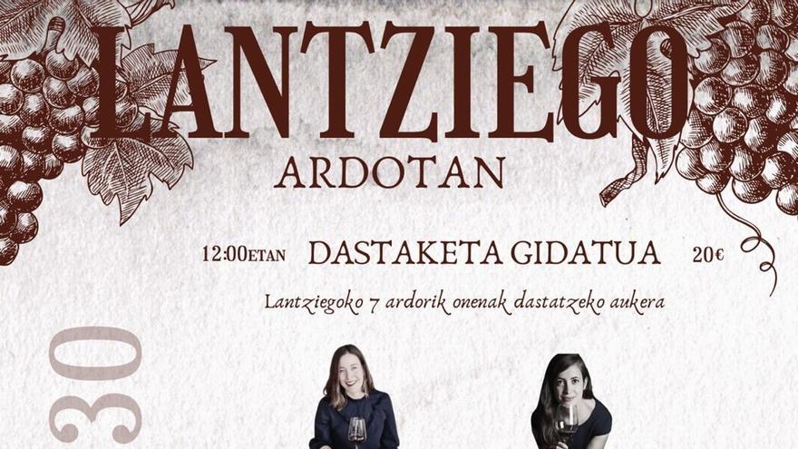 Lantziegok ardoei eskainitako eguna ospatuko du abuztuaren 30ean mahai-inguru eta dastaketa herrikoiarekin