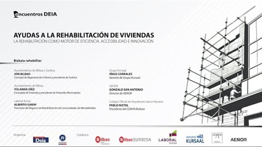 Sigue en directo el &quot;Encuentro Deia: Rehabilitación y vivienda - Ayudas a la rehabilitación de viviendas&quot;