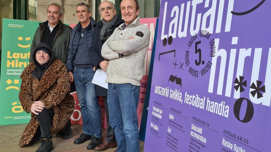 El festival de teatro 
Lautan Hiru se centrará en la dramaturgia