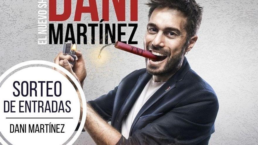 DEIA te invita al show de Dani Martínez en Bilbao