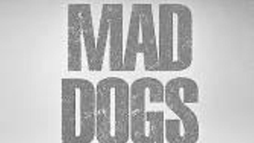 Maratón de  la serie ‘Mad dogs’ en Canal+ Series
