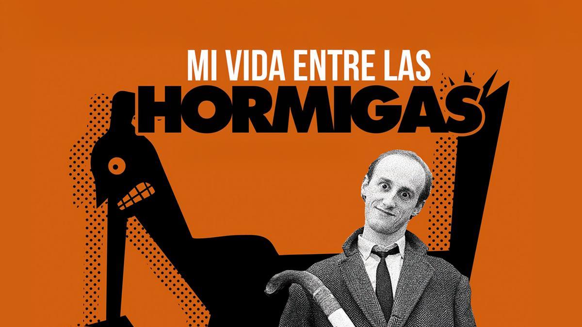 Portada del documental &#039;Mi vida entre las hormigas&#039;.