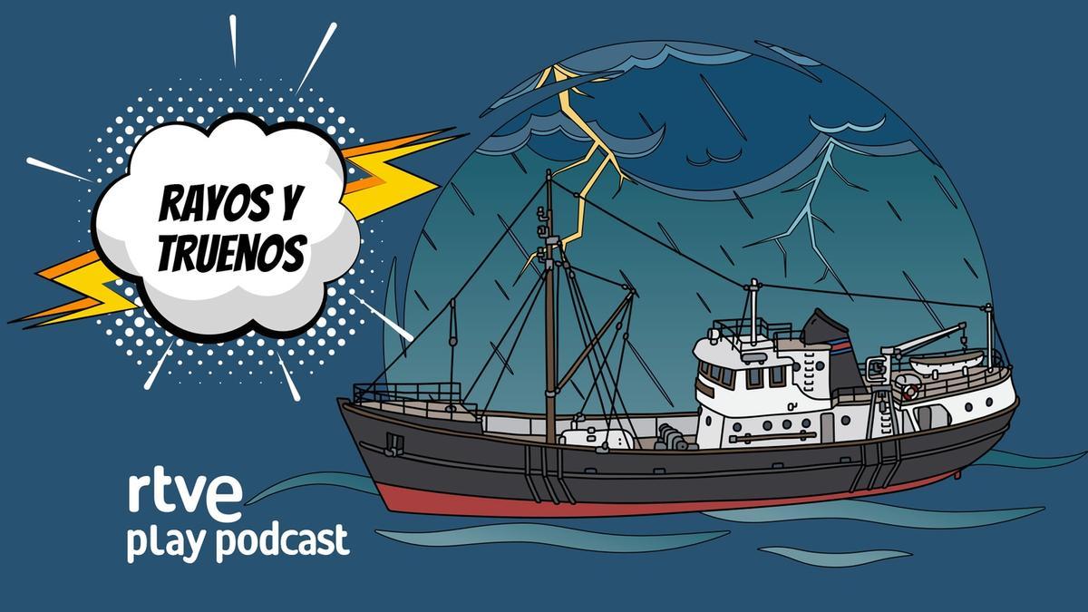 Cartel del nuevo podcast ‘Rayos y truenos’.