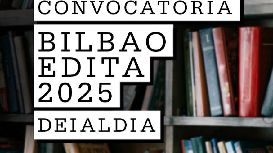 Martxan da &#039;Bilbao Edita&#039; programaren edizio berri bat