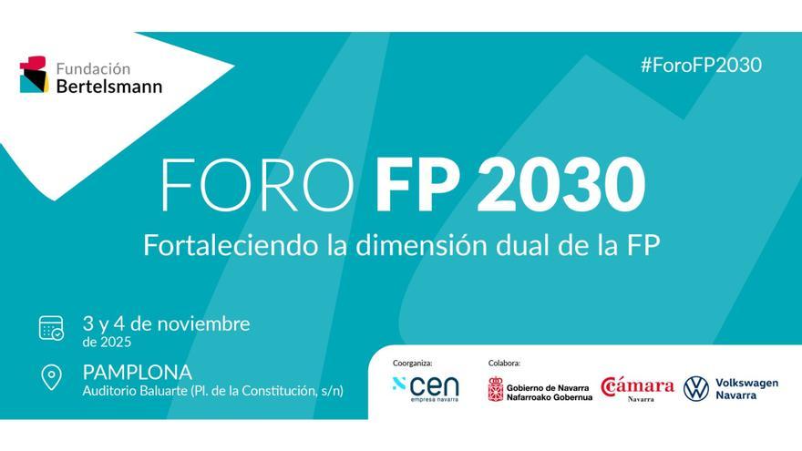 Pamplona acogerá en noviembre el Foro FP 2030 sobre la conexión entre formación y empleo