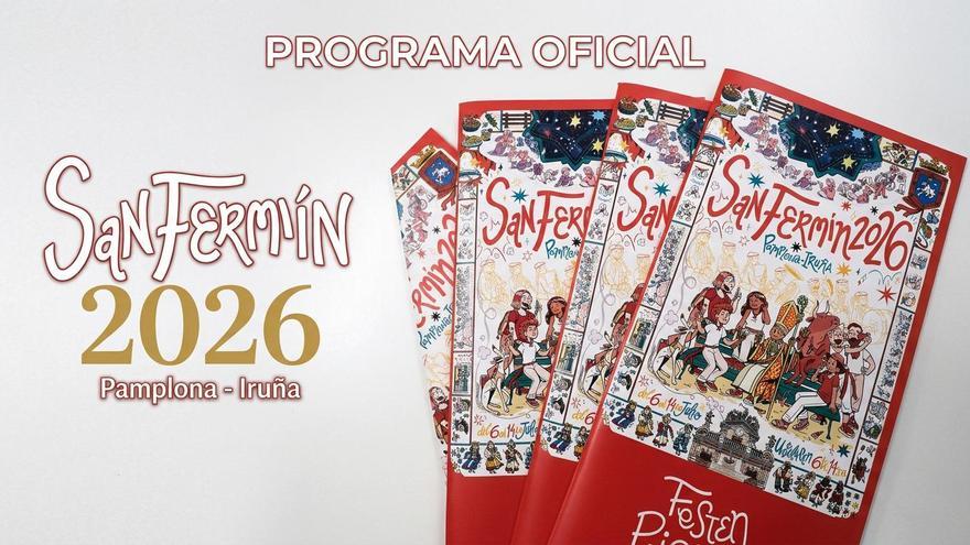 Programa de San Fermín 2026: todos los actos, conciertos, encierros y actividades, día a día