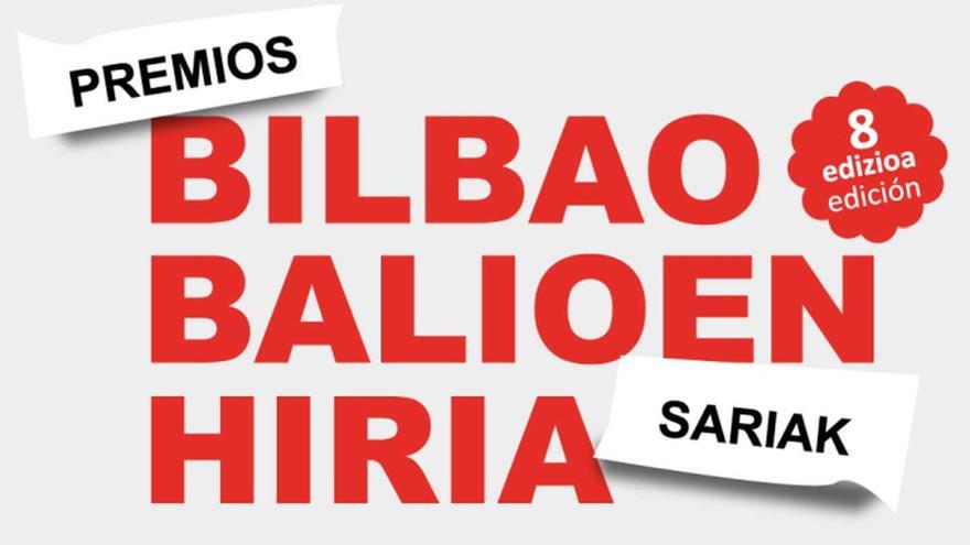 Martxan da Bilbao, Balioen Hiria sarien edizio berri bat