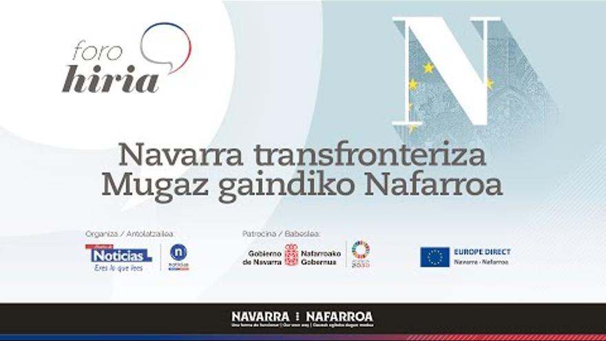 SIGUE EN DIRECTO | Foro Hiria: &quot;Navarra transfronteriza&quot;