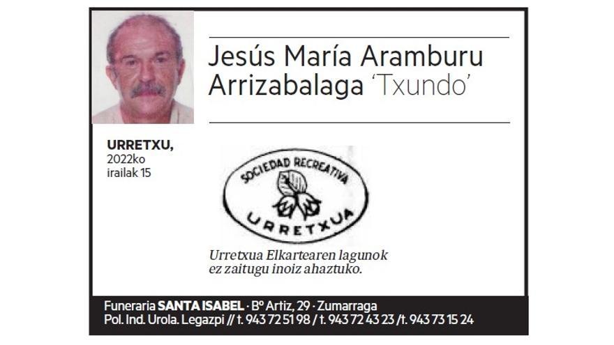 JESUS MARIA ARAMBURU ARRIZABALAGA