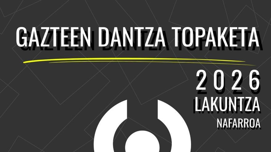 Euskal Herriko dantzari gazteak Lakuntzan bilduko dira asteburuan Gazteen Dantza Topaketan