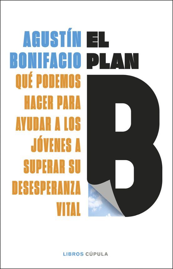 La portada de &#039;El plan B&#039;, de Agustín Bonifacio.