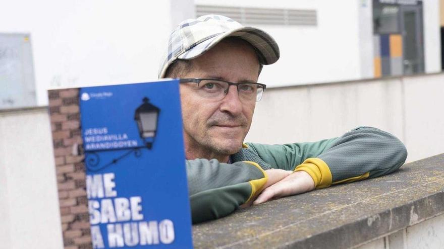 Jesús Mediavilla Arandigoyen vuelve al relato con ‘Me sabe a humo’